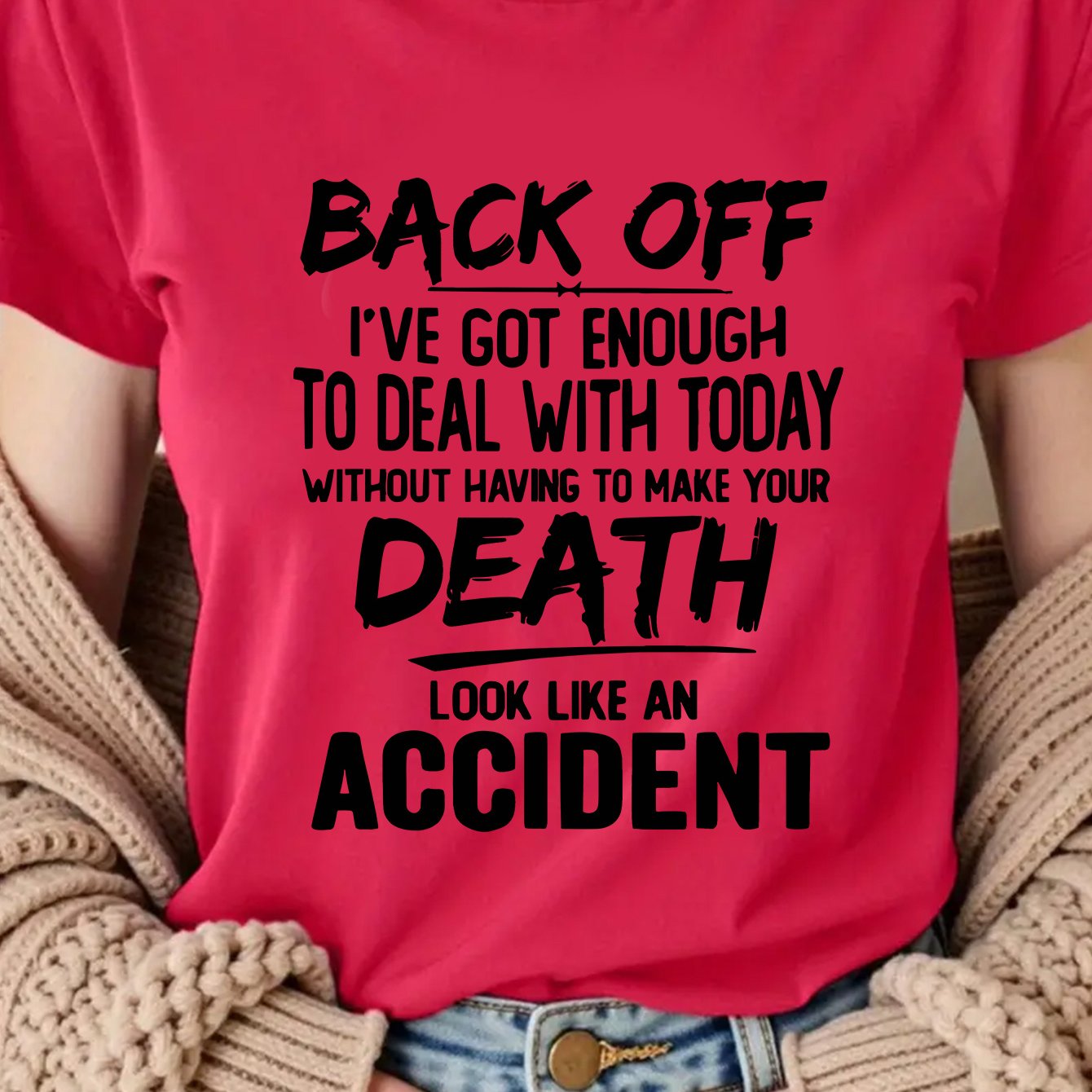 I Don't Want You to Die Anymore Gift Women's Summer T-Shirt