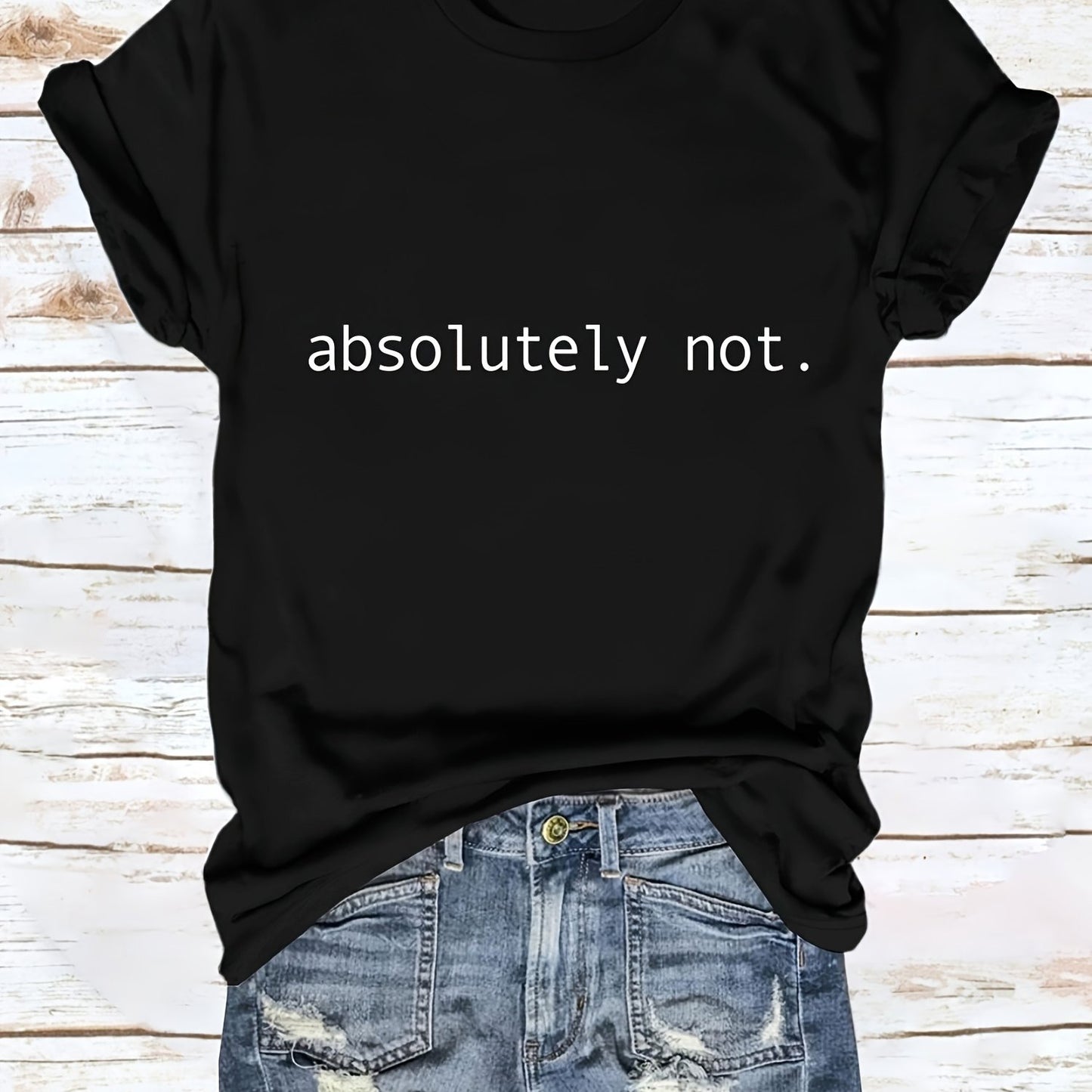 1pc Women's Casual V-Neck T-Shirt with Absolutely Not Slogan Black